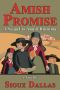 [Amish Dilemma 02] • Amish Promise